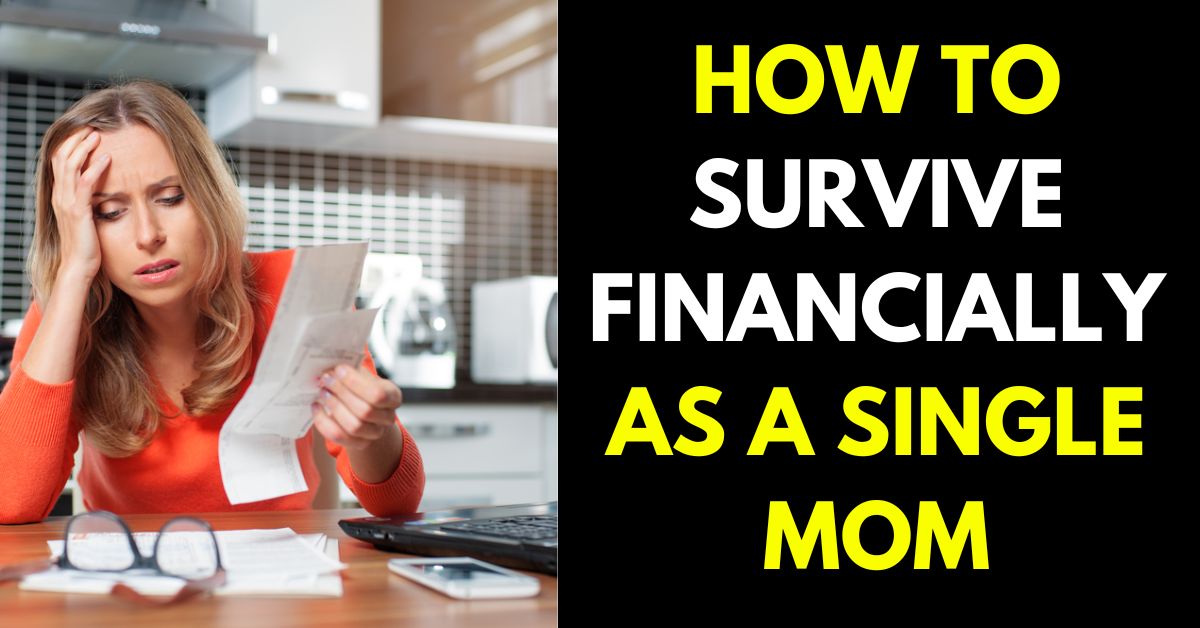 How to Survive Financially as a Single Mom