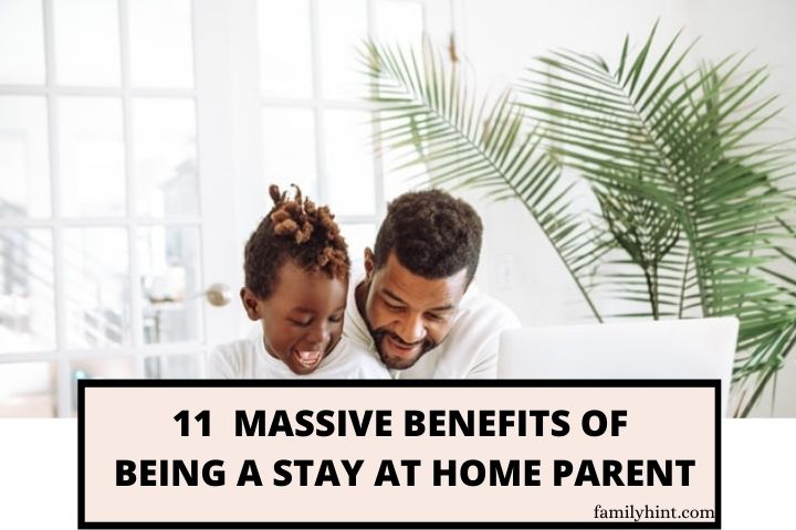 stay at home parent benefits