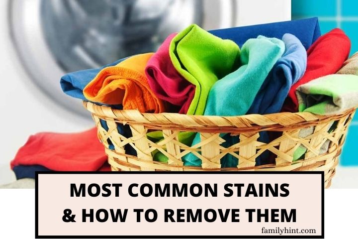 Most Common Types of Stains
