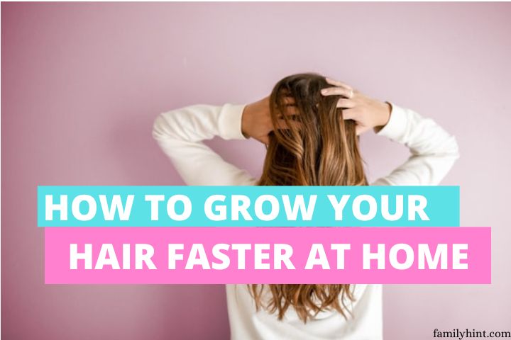 How to Grow Your Hair Faster Overnight