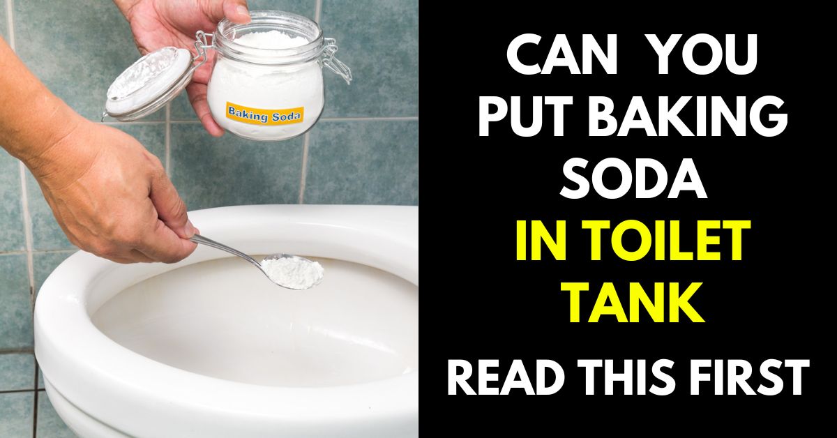 Can You Put Baking Soda in Toilet Tank